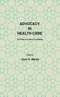 Marks |  Advocacy in Health Care | Buch |  Sack Fachmedien