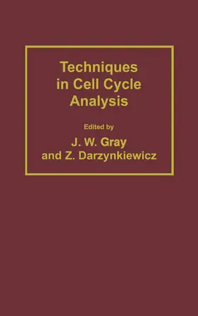 Gray / Darzynkiewicz |  Techniques in Cell Cycle Analysis | Buch |  Sack Fachmedien