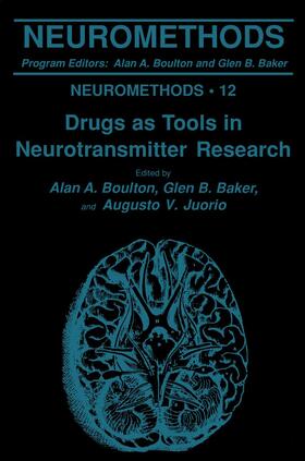 Boulton / Juorio / Baker |  Drugs as Tools in Neurotransmitter Research | Buch |  Sack Fachmedien