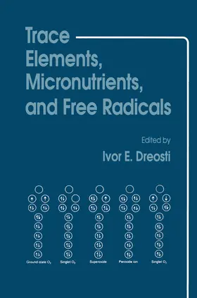 Dreosti |  Trace Elements, Micronutrients, and Free Radicals | Buch |  Sack Fachmedien