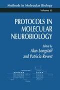 Longstaff / Revest |  Protocols in Molecular Neurobiology | Buch |  Sack Fachmedien