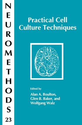 Boulton / Baker / Walz |  Practical Cell Culture Techniques | Buch |  Sack Fachmedien