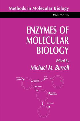Burrell | Enzymes of Molecular Biology | Buch | 978-0-89603-234-7 | sack.de