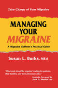 Burks |  Managing Your Migraine | Buch |  Sack Fachmedien