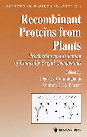 Cunningham / Porter |  Recombinant Proteins from Plants | Buch |  Sack Fachmedien