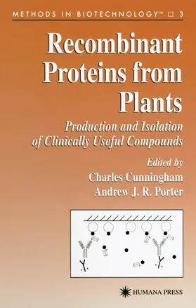 Cunningham / Porter |  Recombinant Proteins from Plants | Buch |  Sack Fachmedien