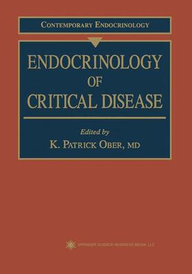 Ober |  Endocrinology of Critical Disease | Buch |  Sack Fachmedien