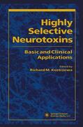 Kostrzewa |  Highly Selective Neurotoxins | Buch |  Sack Fachmedien