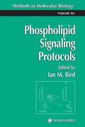 Bird |  Phospholipid Signaling Protocols | Buch |  Sack Fachmedien