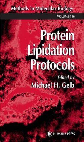 Gelb | Protein Lipidation Protocols | Buch | 978-0-89603-534-8 | sack.de