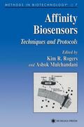 Rogers / Mulchandani |  Affinity Biosensors | Buch |  Sack Fachmedien