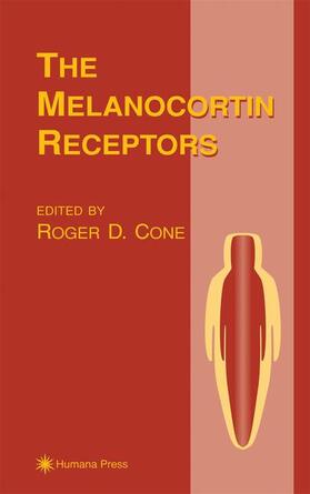 Cone | The Melanocortin Receptors | Buch | 978-0-89603-579-9 | sack.de