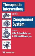Holers / Lambris |  Therapeutic Interventions in the Complement System | Buch |  Sack Fachmedien