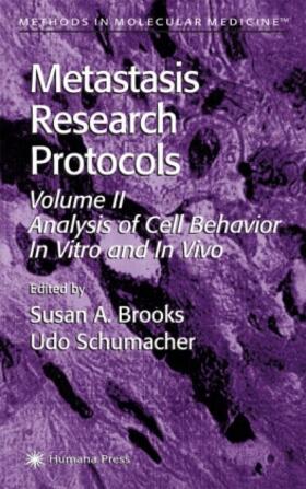 Brooks / Schumacher | Metastasis Research Protocols | Buch | 978-0-89603-615-4 | sack.de