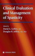 Jeffery / Gelber |  Clinical Evaluation and Management of Spasticity | Buch |  Sack Fachmedien