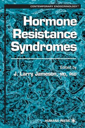 Jameson | Hormone Resistance Syndromes | Buch | 978-0-89603-652-9 | sack.de
