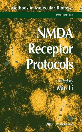 Li |  Nmda Receptor Protocols | Buch |  Sack Fachmedien