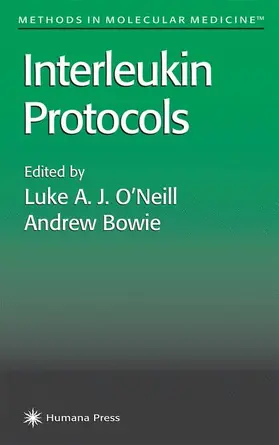 Bowie / O’Neill | Interleukin Protocols | Buch | 978-0-89603-738-0 | www.sack.de