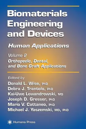 Wise / Trantolo / Lewandrowski | Biomaterials Engineering and Devices: Human Applications | Buch | 978-0-89603-859-2 | sack.de