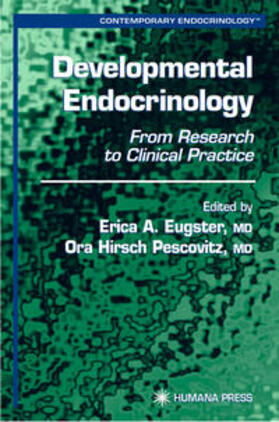 Pescovitz / Eugster | Developmental Endocrinology | Buch | 978-0-89603-860-8 | sack.de