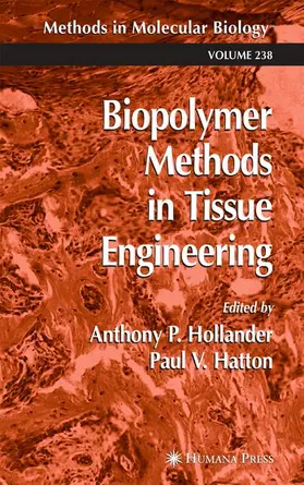 Hollander / Hatton |  Biopolymer Methods in Tissue Engineering | Buch |  Sack Fachmedien