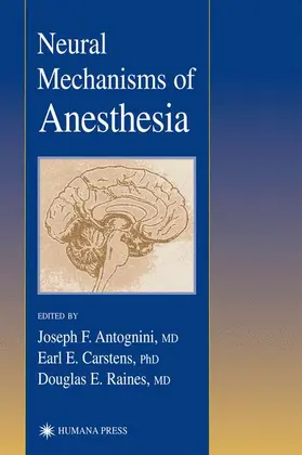 Antognini |  Neural Mechanisms of Anesthesia | Buch |  Sack Fachmedien
