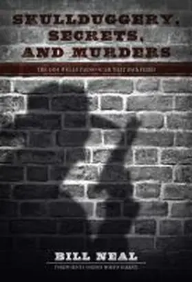 Skullduggery, Secrets, and Murders | Buch | 978-0-89672-917-9 | www.sack.de
