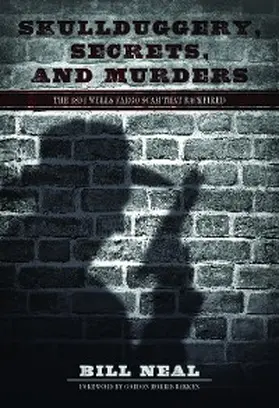 Neal |  Skullduggery, Secrets, and Murders | eBook | Sack Fachmedien