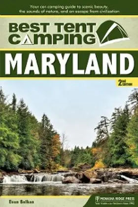 Balkan |  Best Tent Camping: Maryland | eBook | Sack Fachmedien