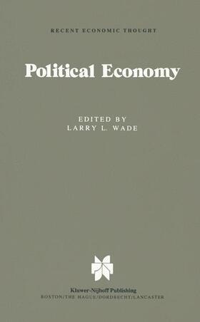 Wade | Political Economy | Buch | 978-0-89838-083-5 | sack.de