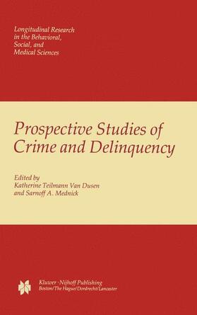 Mednick / van Dusen |  Prospective Studies of Crime and Delinquency | Buch |  Sack Fachmedien