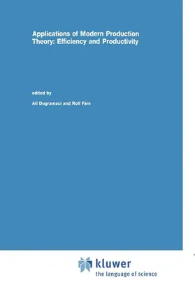Färe / Dogramaci |  Applications of Modern Production Theory | Buch |  Sack Fachmedien