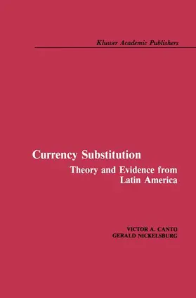 Nickelsburg / Canto |  Currency Substitution | Buch |  Sack Fachmedien