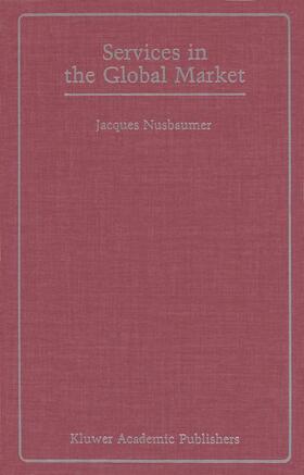 Nusbaumer | Services in the Global Market | Buch | 978-0-89838-198-6 | sack.de