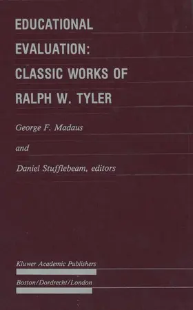 Stufflebeam / Madaus |  Educational Evaluation: Classic Works of Ralph W. Tyler | Buch |  Sack Fachmedien