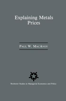 Macavoy | Explaining Metals Prices | Buch | 978-0-89838-293-8 | sack.de