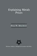 Macavoy |  Explaining Metals Prices | Buch |  Sack Fachmedien
