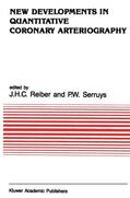 Reiber / Serruys |  New Developments in Quantitative Coronary Arteriography | Buch |  Sack Fachmedien