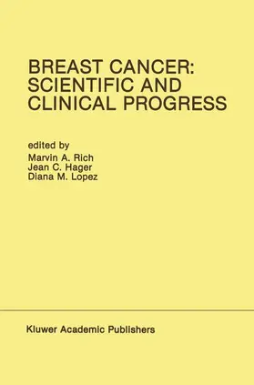Rich / Lopez / Hager |  Breast Cancer: Scientific and Clinical Progress | Buch |  Sack Fachmedien