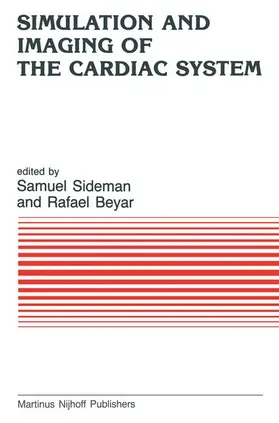 Sideman / Beyar |  Simulation and Imaging of the Cardiac System | Buch |  Sack Fachmedien