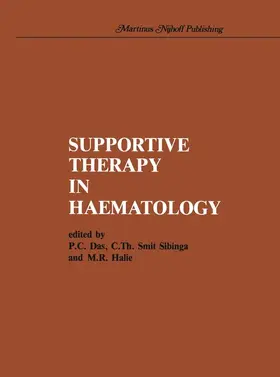 Das / Halie / Smit-Sibinga |  Supportive therapy in haematology | Buch |  Sack Fachmedien