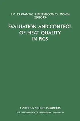 Tarrant / Eikelenboom / Monin |  Evaluation and Control of Meat Quality in Pigs | Buch |  Sack Fachmedien