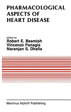 Beamish / Panagia / Dhalla |  Pharmacological Aspects of Heart Disease | Buch |  Sack Fachmedien