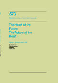  The Heart of the Future/The Future of the Heart Volume 1: Scenario Report 1986 Volume 2: Background and Approach 1986 | Buch |  Sack Fachmedien
