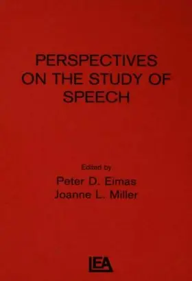 Eimas / Miller |  Perspectives on the Study of Speech | Buch |  Sack Fachmedien