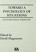 Magnusson |  Toward A Psychology of Situations | Buch |  Sack Fachmedien