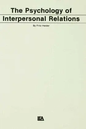 Heider |  The Psychology of Interpersonal Relations | Buch |  Sack Fachmedien