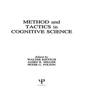 Kintsch / Miller / Polson |  Methods and Tactics in Cognitive Science | Buch |  Sack Fachmedien