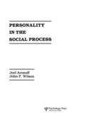 Aronoff / Wilson |  Personality in the Social Process | Buch |  Sack Fachmedien