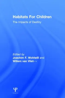 Wohlwill / VanVliet |  Habitats for Children | Buch |  Sack Fachmedien